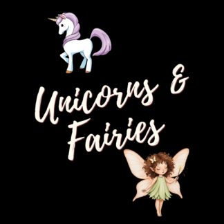 Unicorns & Fairies
