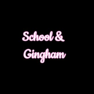 School & Gingham